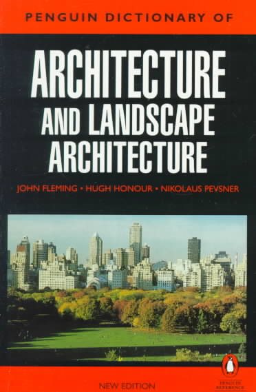 The Penguin Dictionary of Architecture and Landscape Architecture cover