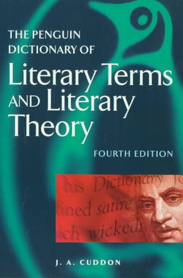 The Penguin Dictionary of Literary Terms and Literary Theory (Penguin Dictionary) cover