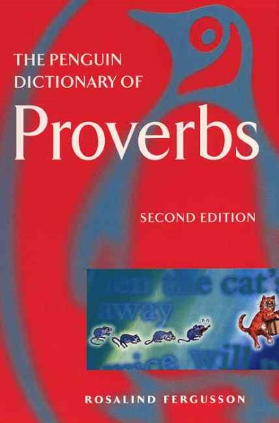 The Penguin Dictionary of Proverbs (Penguin Reference Books) cover
