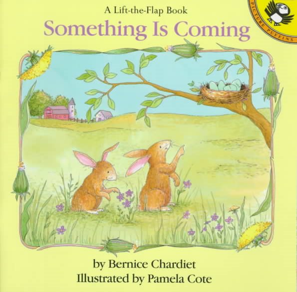 Something Is Coming (Lift-the-Flap) cover