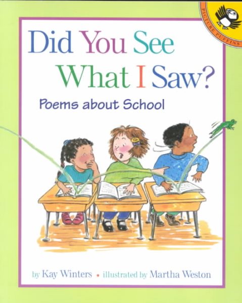 Did You See What I Saw?: Poems About School (Picture Puffins) cover