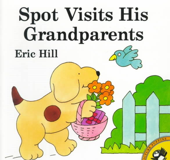 Spot Visits His Grandparents (Picture Puffins) cover