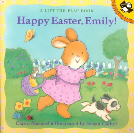 Happy Easter, Emily!: A Lift-the-Flap Book cover