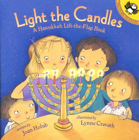 Light the Candles: A Hanukkah Lift-the-Flap Book (Picture Puffins) cover