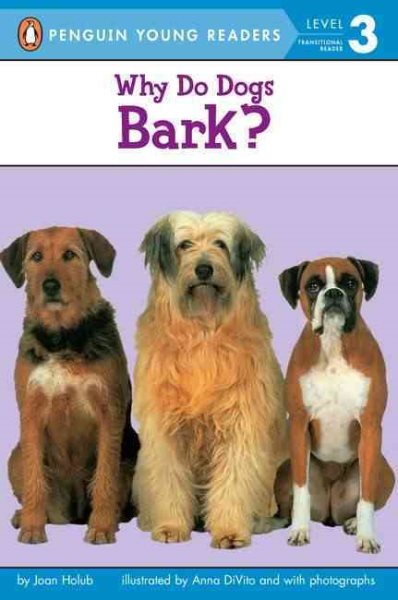 Why Do Dogs Bark? (Penguin Young Readers, Level 3) cover