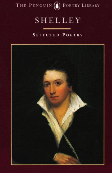 Shelley: Selected Poetry (Poetry Library, Penguin) cover