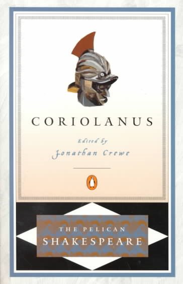 Coriolanus (The Pelican Shakespeare) cover