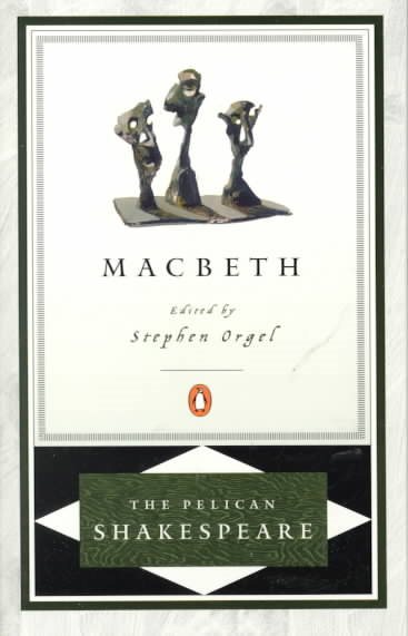 Macbeth (The Pelican Shakespeare) cover