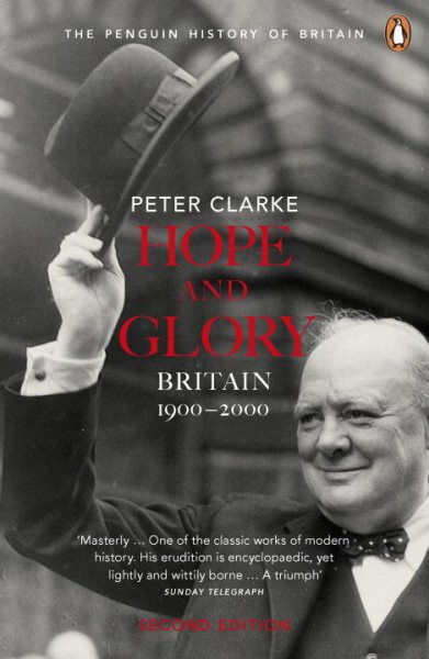 Hope and Glory: Britain 1900-2000, Second Edition (Penguin History of Britain) cover