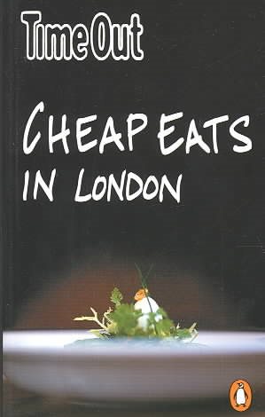 Time Out Cheap Eats London 1 (Time Out Cheap Eats in London) cover