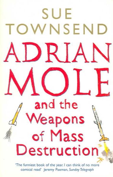 Adrian Mole And The Weapons Of Mass Destruction cover