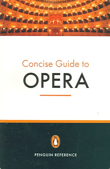The Penguin Concise Guide to Opera cover