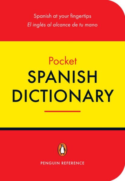 The Penguin Pocket Spanish Dictionary: Spanish at Your Fingertips (Penguin Pocket Books) cover