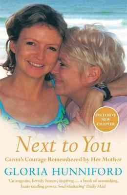 Next to You: Caron's Courage Remembered by Her Mother cover