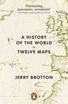 History Of The World In Twelve Maps cover