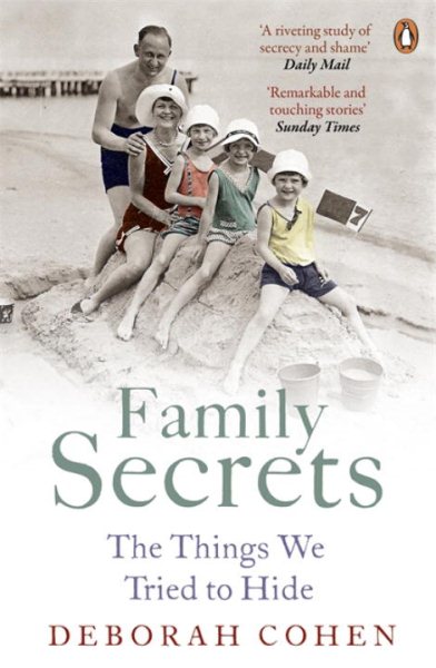 Family Secrets: Living With Shame From The Victorian To The Present (British Social History) cover