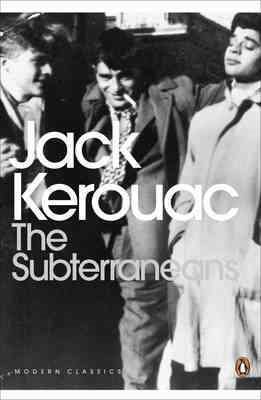 Jack Kerouac The Subterraneans (Penguin Modern Classics) /anglais cover