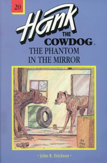 The Phantom in the Mirror #20 (Hank the Cowdog) cover