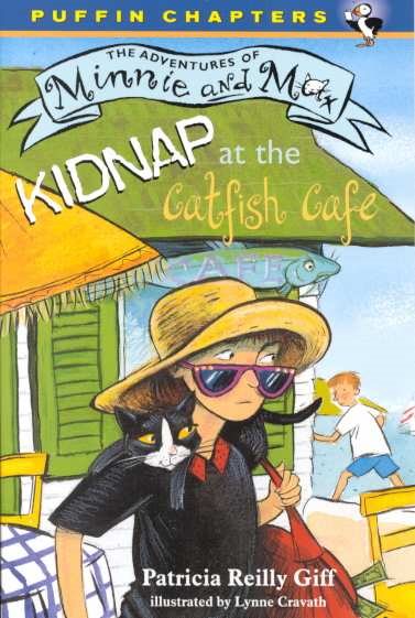 Kidnap At The Catfish Cafe (Adventures of Minnie and Max)