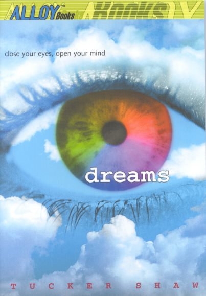 Dreams: Close Your Eyes, Open Your Mind cover