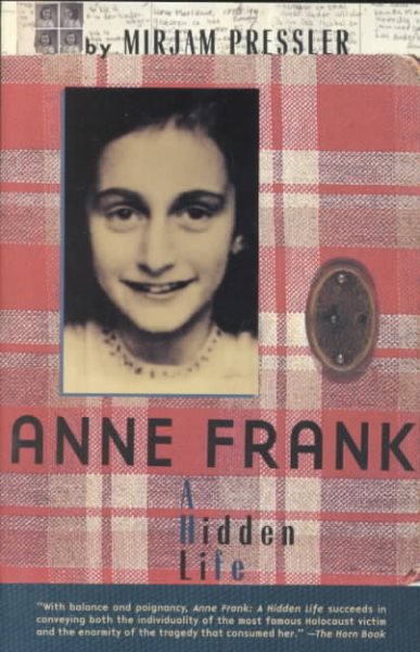 Anne Frank: A Hidden Life cover