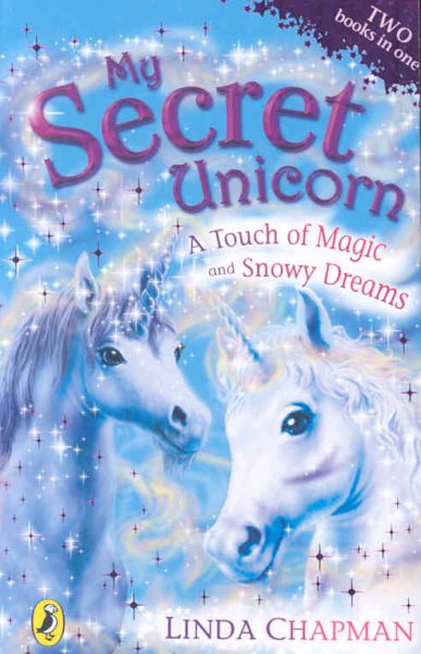 A Touch of Magic. Linda Chapman (My Secret Unicorn) cover