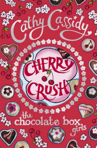 Chocolate Box Girls: Cherry Crush cover