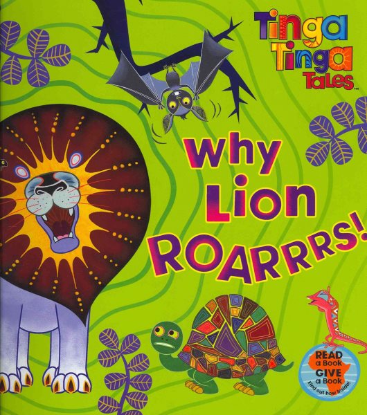 Why Lion Roarrrs!. Based on the Characters Created by Tiger Aspect cover