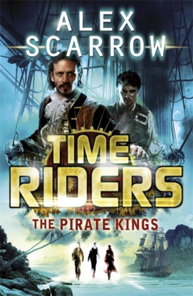 TimeRiders: The Pirate Kings (Book 7) cover