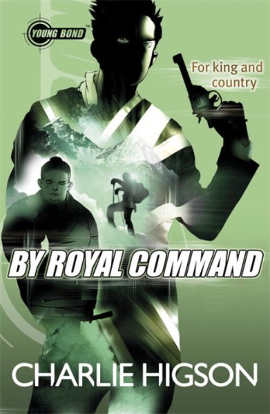 Young Bond By Royal Command (Young Bond Series) cover
