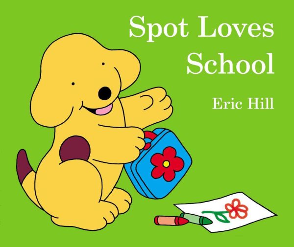 Spot Loves School cover