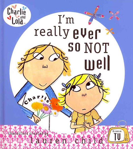I'm Really Ever So Not Well (Charlie and Lola) cover
