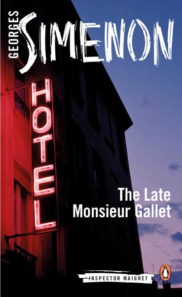 The Late Monsieur Gallet (Inspector Maigret) cover