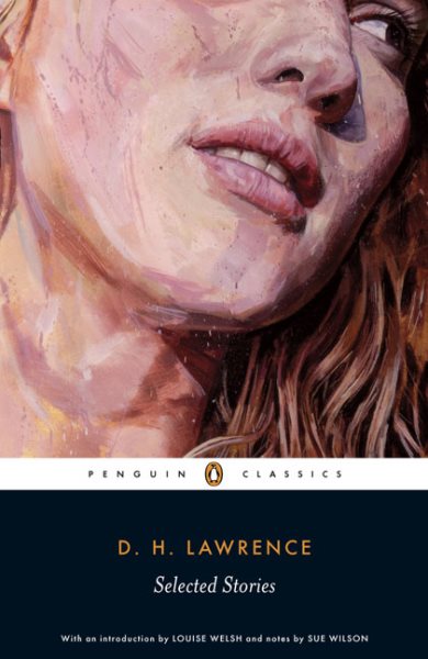 Selected Stories (Lawrence, D. H.) (Penguin Classics) cover
