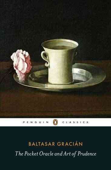 The Pocket Oracle and Art of Prudence (Penguin Classics) cover