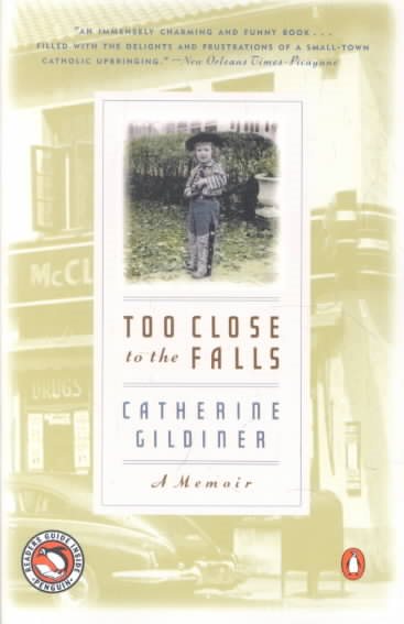 Too Close to the Falls: A Memoir cover