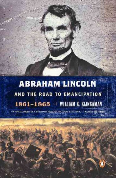 Abraham Lincoln and the Road to Emancipation, 1861-1865 cover