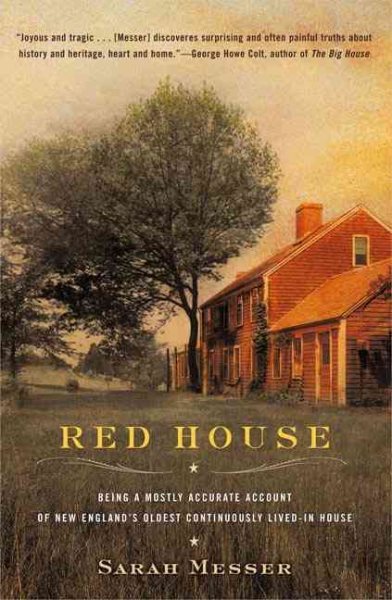Red House: Being a Mostly Accurate Account of New England's Oldest Continuously Lived-in House cover