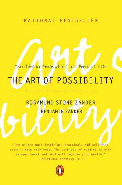 The Art of Possibility: Transforming Professional and Personal Life cover