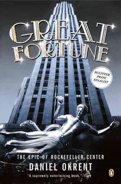 Great Fortune: The Epic of Rockefeller Center cover
