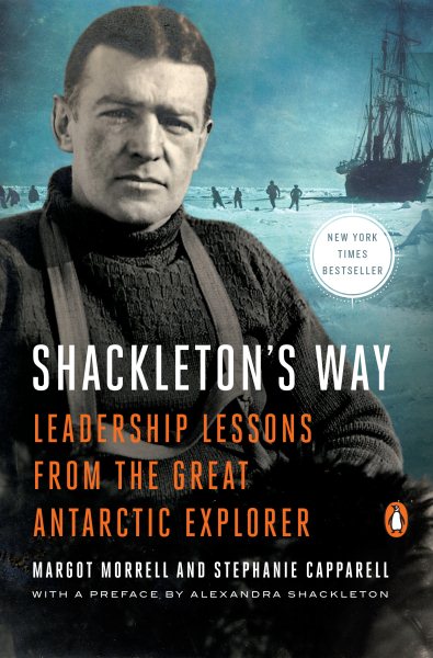 Shackleton's Way: Leadership Lessons from the Great Antarctic Explorer cover