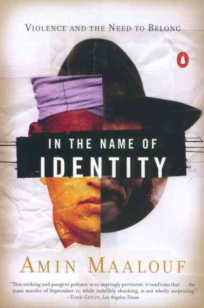In the Name of Identity: Violence and the Need to Belong cover