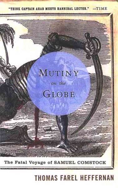 Mutiny on the Globe: The Fatal Voyage of Samuel Comstock cover
