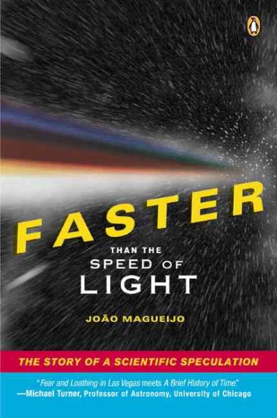 Faster Than the Speed of Light: The Story of a Scientific Speculation cover