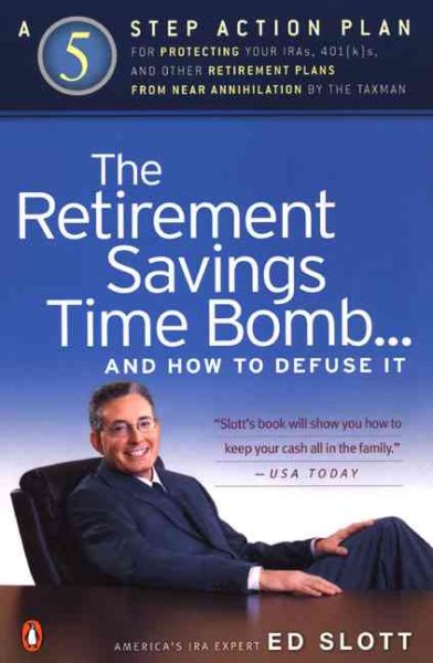 The Retirement Savings Time Bomb...and How to Defuse It cover