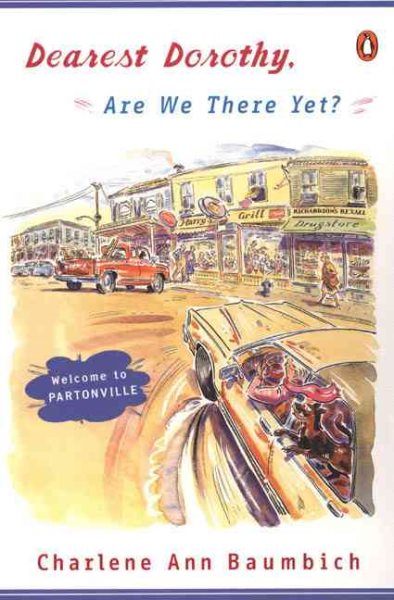 Dearest Dorothy, Are We There Yet?: Welcome to Partonville (A Dearest Dorothy Partonville Novel) cover
