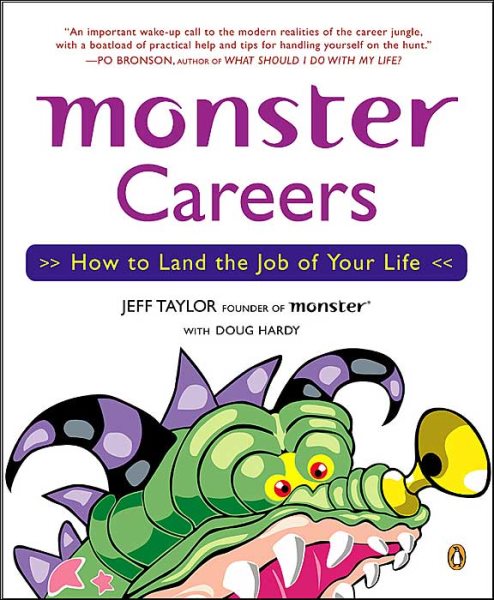 Monster Careers: How to Land the Job of Your Life cover