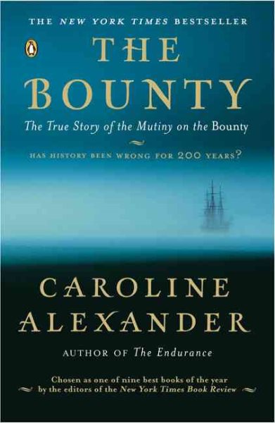 The Bounty: The True Story of the Mutiny on the Bounty cover