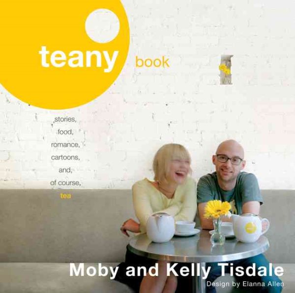 Teany Book: Stories, Food, Romance, Cartoons and, of Course, Tea cover