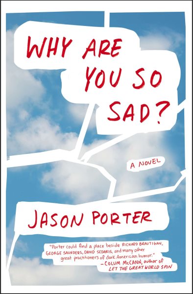 Why Are You So Sad?: A Novel cover